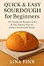 Quick & Easy Sourdough for Beginners by Lina Finn