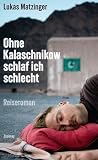 Ohne Kalaschnikow...