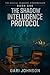 The Shadow Intelligence Pro...