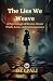 The Lies We Weave: A grippi...