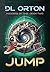 Jump (Madders of Time, #2)