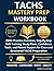 TACHS Mastery Prep Workbook...