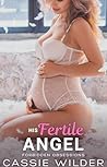 His Fertile Angel...