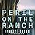 Peril on the Ranch by Lynette Eason