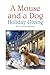 A Mouse and a Dog: Holiday ...
