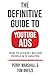 The Definitive Guide to YouTube Ads: How to Access 1 Billion People in 10 Minutes