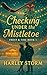 Checking Under the Mistletoe: A Grumpy Sunshine Hockey Romance with a Single Dad and Small Town Christmas Magic (Frost & Fire Book 1)