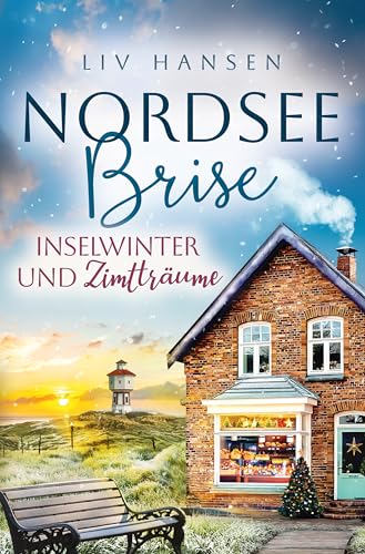 Inselwinter und Zimtträume (Nordseebrise 10) (German Edition)