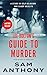 Lee Bolton's Guide To Murder by Sam Anthony