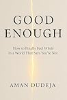 Good Enough: How ...