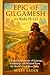EPIC OF f GILGAMESH FOR KID...