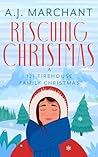 Rescuing Christmas: A Sapphic Firefighter Christmas Romance