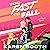 Too Fast to Fall (Fast Track, #2)