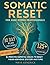 Somatic Reset for High-Stre...