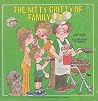 The Nitty-Gritty of Family Life: A Children's Book About Living in a Family (Ready-Set-Grow) The Nitty-Gritty of Family Life: A Children's Book About Living in a Family (Ready-Set-Grow)