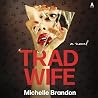 Tradwife: A Novel