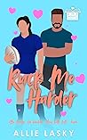 Ruck Me Harder by Allie Lasky