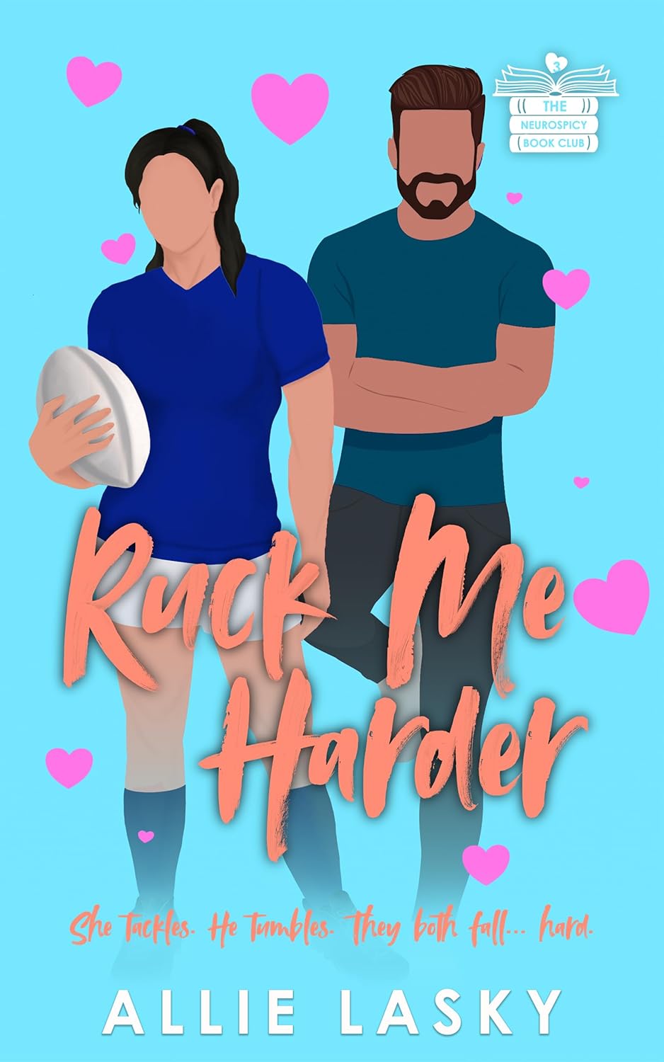 Ruck Me Harder (Neurospicy Book Club, #3)