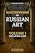 Masterworks of Russian Art by Alexander Nemirov