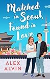 Matched in Seoul,...