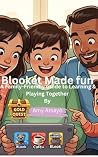 Blooket Made fun: A family friendly guide to learning and playing together Blooket Made fun: A family friendly guide to learning and playing together