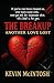 THE BREAKUP: Another Love Lost