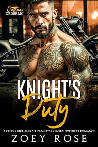 Knight's Duty: A Curvy Girl and an Ex-Military Instalove Biker Romance (Outlaw Order MC Book 7)