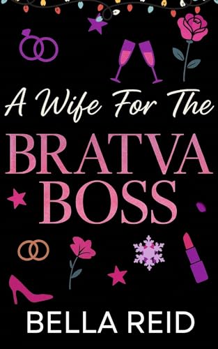 A Wife for the Bratva Boss (Kindle Edition)