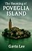The Haunting Of Poveglia island by Gavin Lee