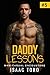 Daddy Lessons (M4M - Casual Encounters) by Isaac Toro