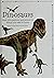Dinosaurs: Over 100 Questions and Answers to Things You Want to Know