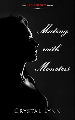 Mating with Monsters (Red Agency #2)