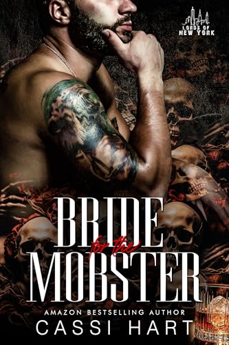 Bride for the Mobster : Italian Mafia Arranged Marriage (Lords of New York Book 1)