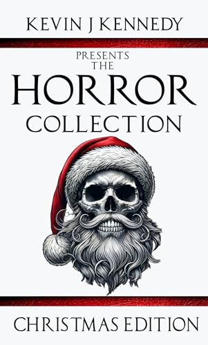 The Horror Collection Christmas Edition (Kindle Edition)