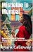 Mistletoe in Mumbai: A Warm...