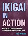 IKIGAI in ACTION:...