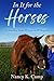 In It for the Horses: A Journey from Whips to Whispers