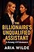 The Billionaire’s Unqualifi...