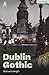 Dublin Gothic