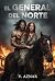 El General del Norte (La be...