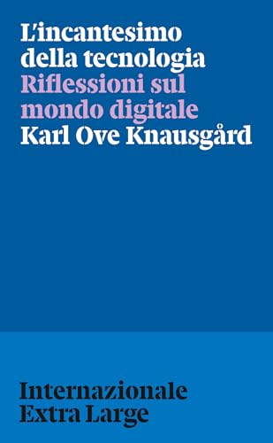 L’incantesimo della tecnologia (Extra Large Vol. 2) (Italian Edition)