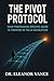 The Pivot Protocol: Your Profession-Specific Guide to Thriving in the AI Revolution