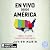 En vivo desde América (Spanish Edition) by Javier Marín