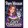 A Cat's Confession: A Paranormal Cozy Mystery