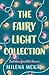 The Fairy Light Collection by Milena McKay