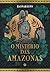 O Mistério das Amazonas (Portuguese Edition)