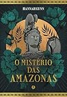 O Mistério das Amazonas (Portuguese Edition)