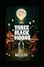 Three Black Moons
