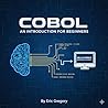 Cobol: An Introduction for Beginners