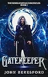 Gatekeeper (The Berikatanyan Chronicles, #1)